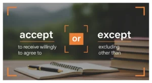 Accept or Except