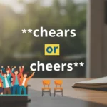 chears or cheers